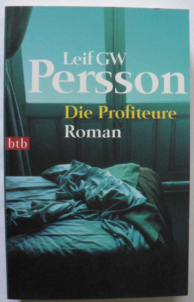 Persson, Leif GW  Die Profiteure 