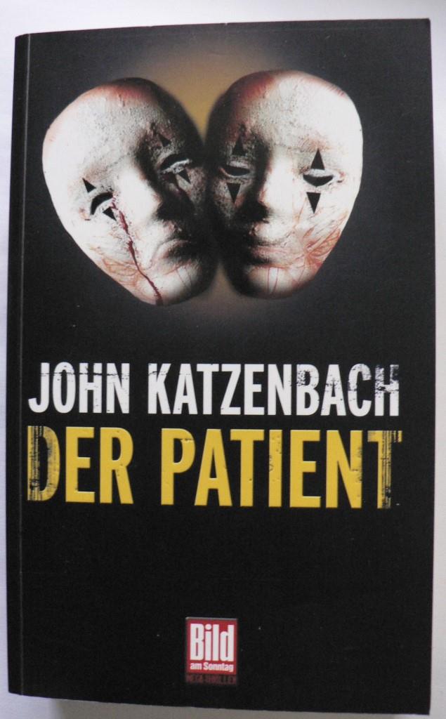 Katzenbach, John  Der Patient 