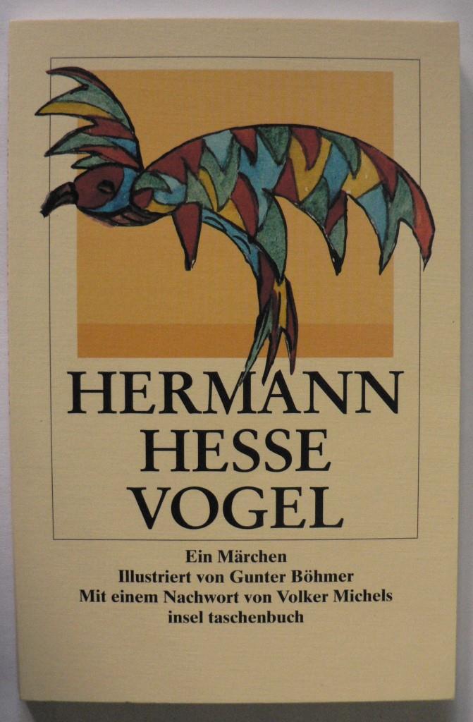 Hesse, Hermann/Böhmer, Günter  Vogel. Ein Märchen 