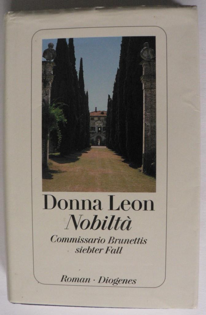 Leon, Donna  Nobiltà. Commissario Brunettis siebter Fall 