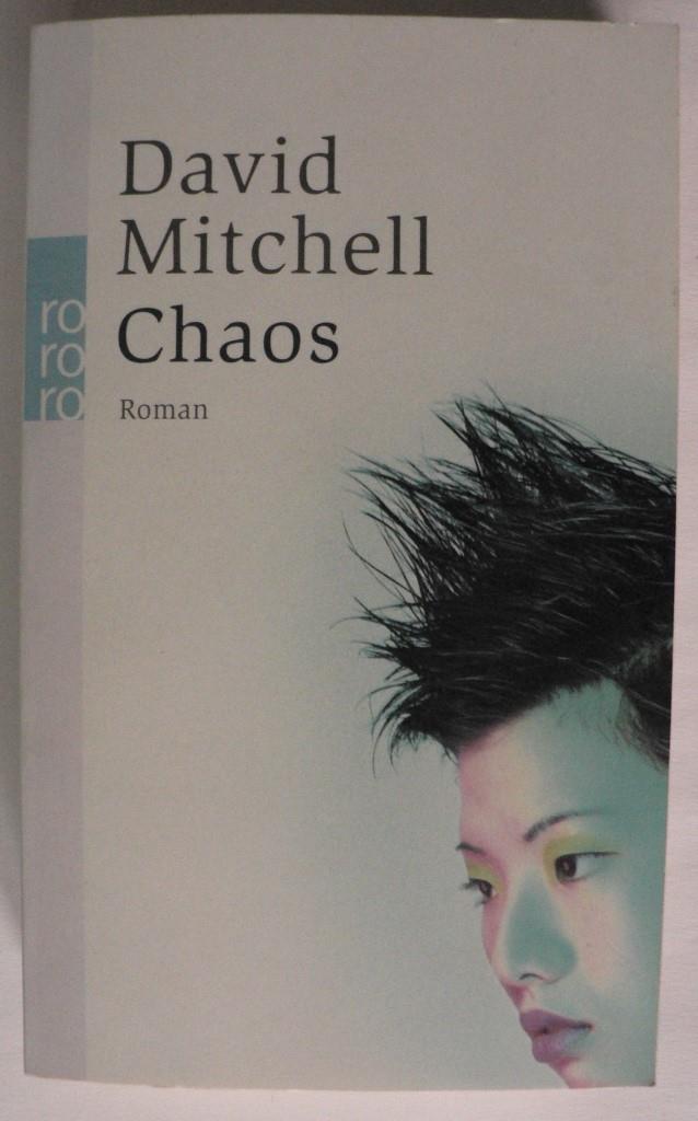 Mitchell, David  Chaos - Ein Roman in neun Teilen 