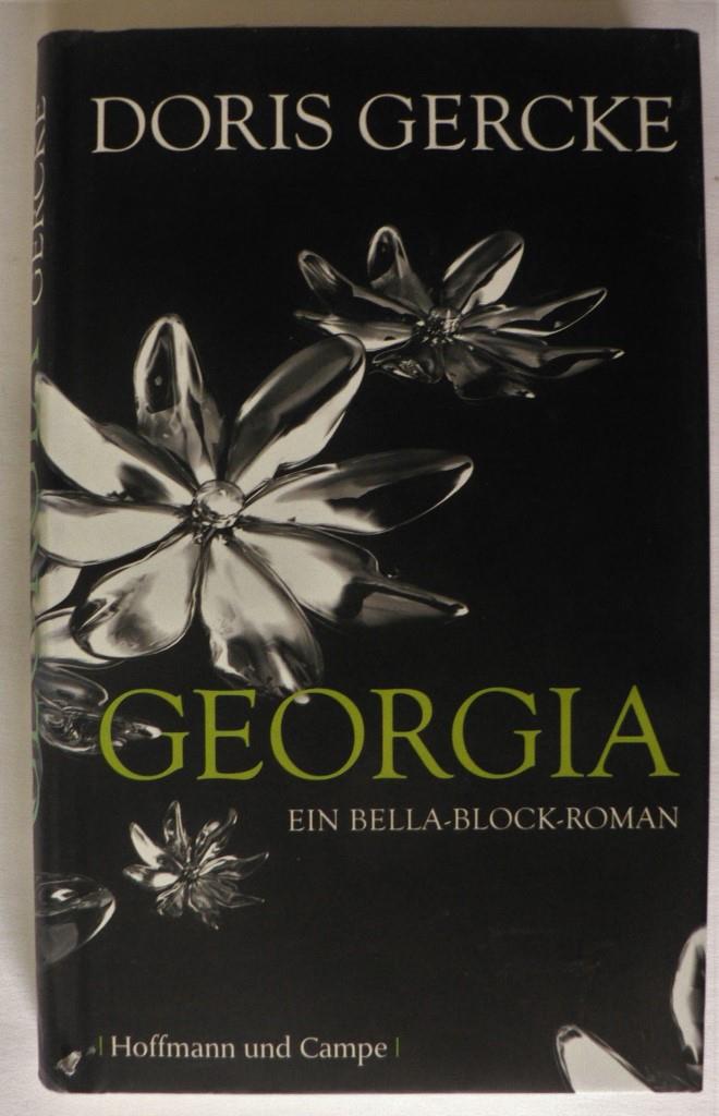 Gercke, Doris  Georgia - Ein Bella Block-Roman 