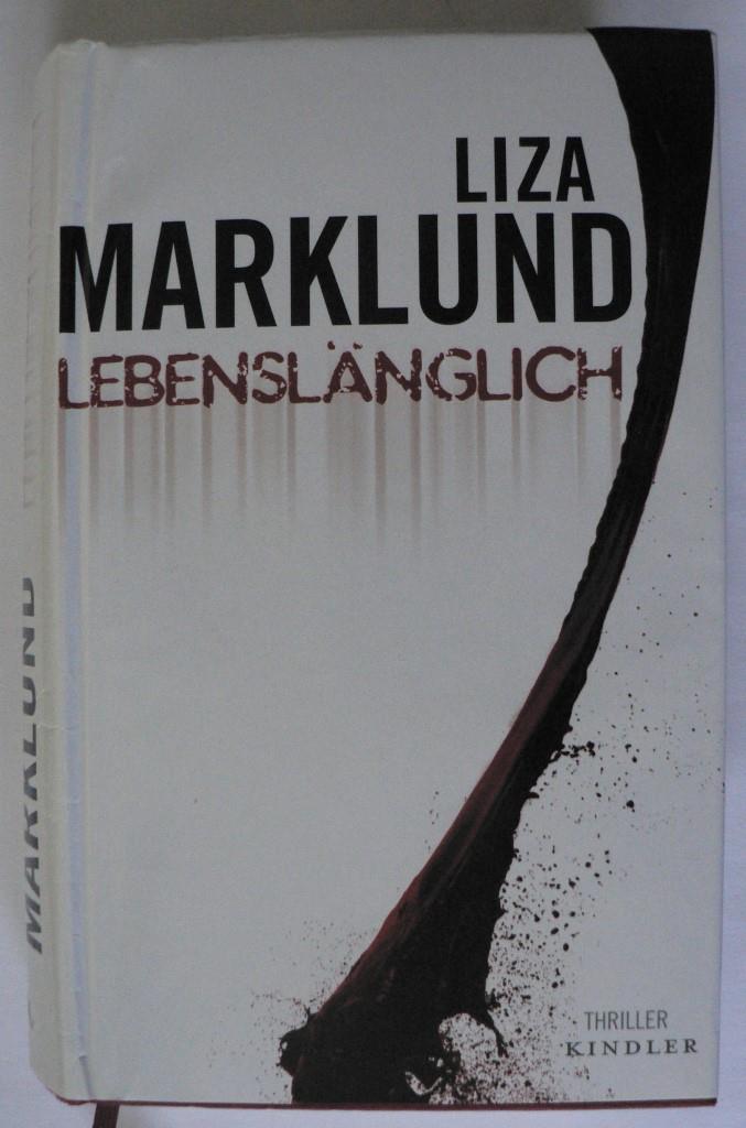Marklund, Liza  Lebenslänglich 