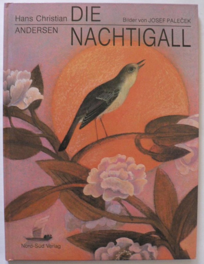 Josef Palecek/Hans Christian Andersen  Die Nachtigall 
