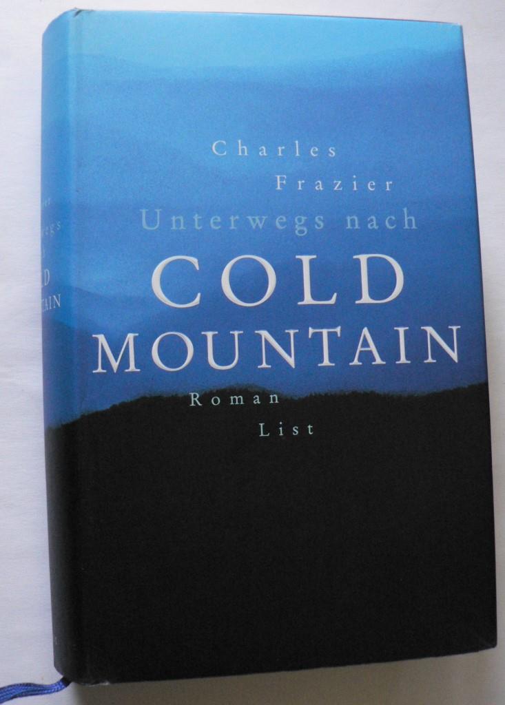 Frazier, Charles  Unterwegs nach Cold Mountain 