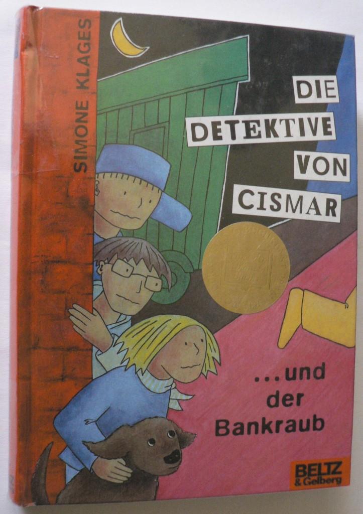 Klages, Simone  Die Detektive von Cismar... und der Bankraub - Band 2 