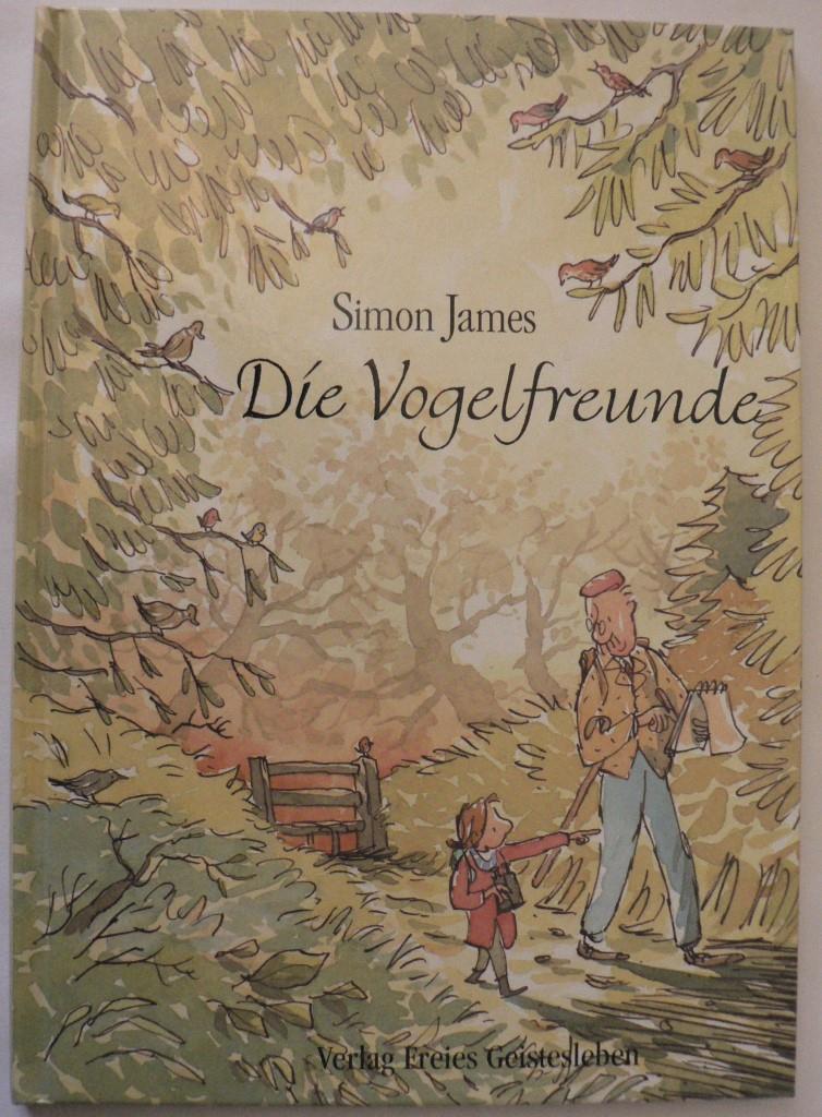 James, Simon  Die Vogelfreunde 