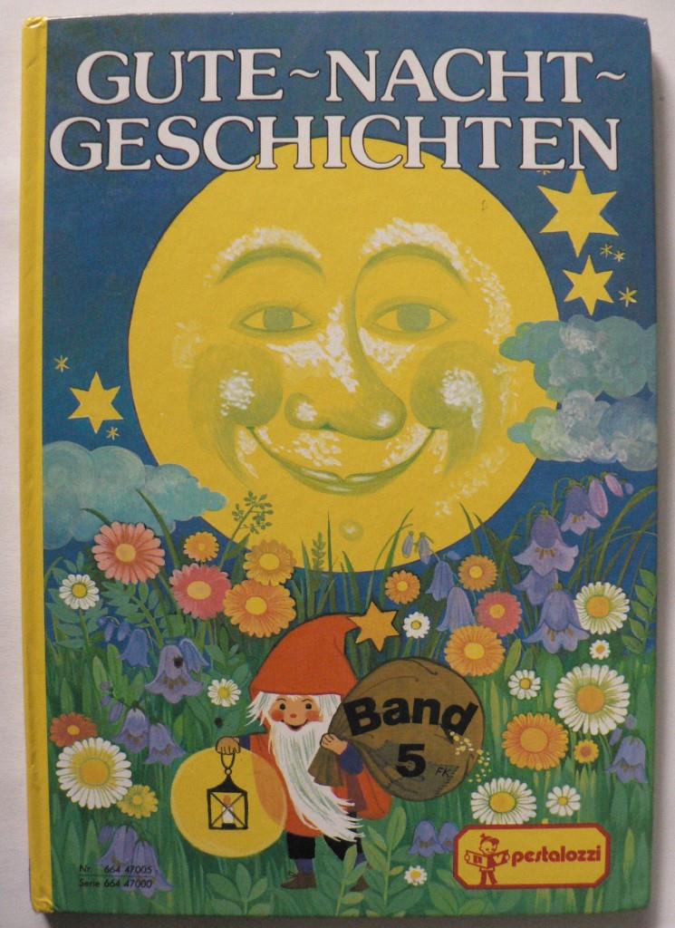 Felicitas Kuhn (Illustr.)  Gute-Nacht-Geschichten Band 5 