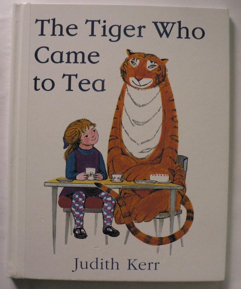 Judith Kerr  The Tiger who came to Tea 