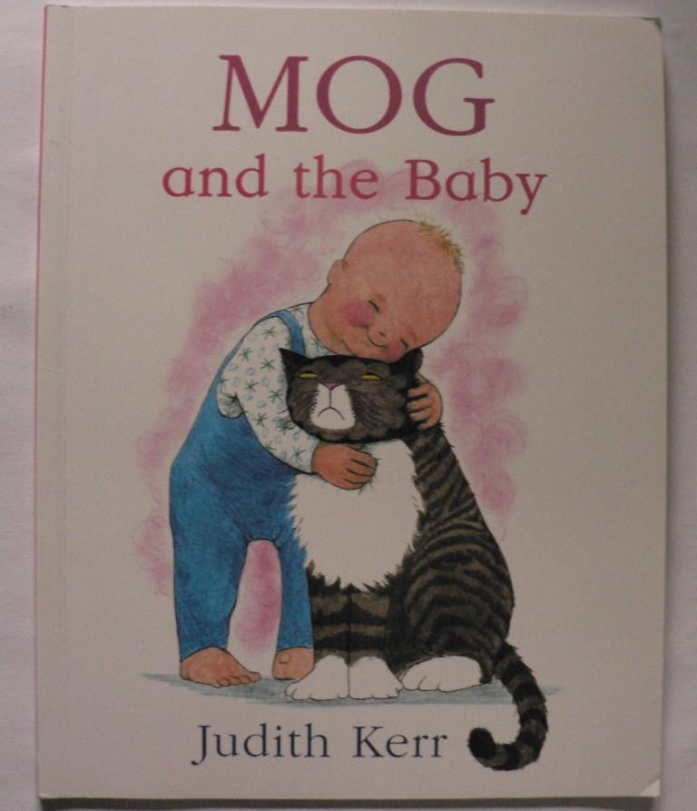 Judith Kerr  MOG and the Baby 