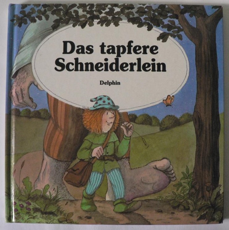 Grimm, Jacob/Grimm, Wilhelm/Rovira, Francesc  Das tapfere Schneiderlein 