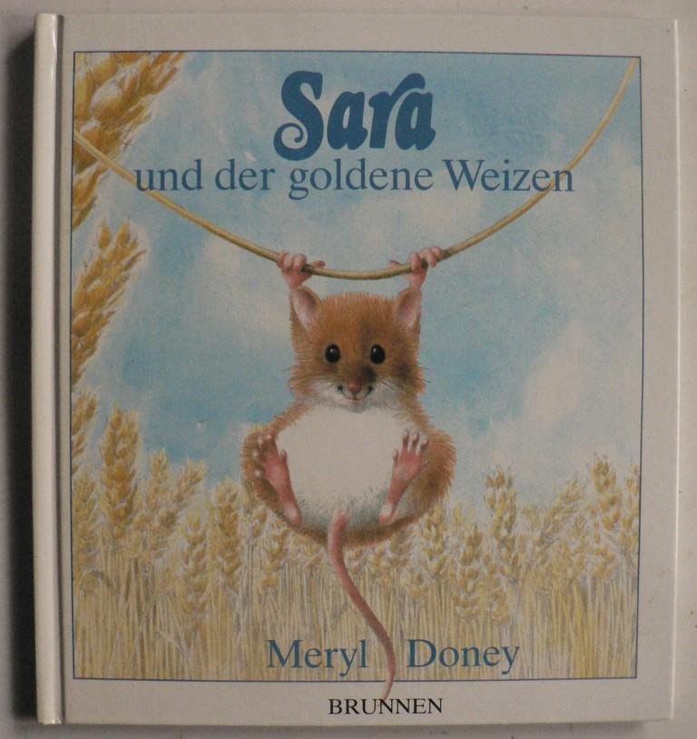 Doney, Meryl  Sara und der goldene Weizen 