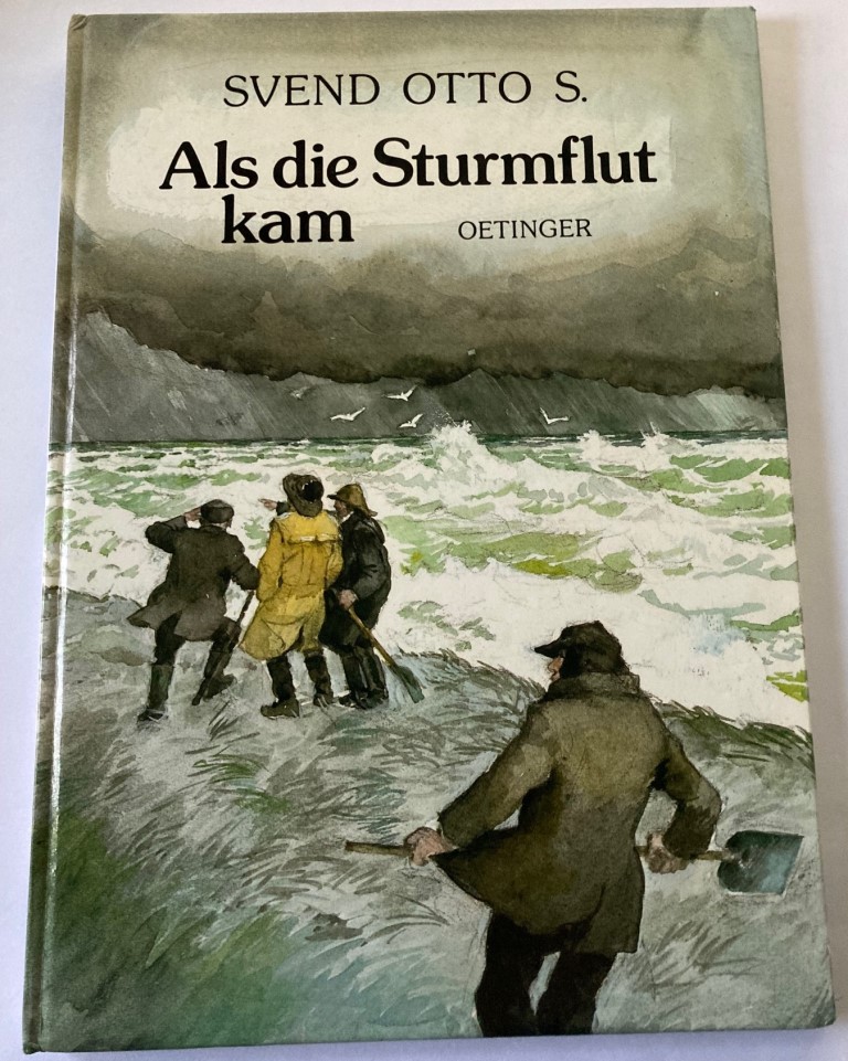 S, Svend Otto/Kutsch, Angelika  Als die Sturmflut kam 