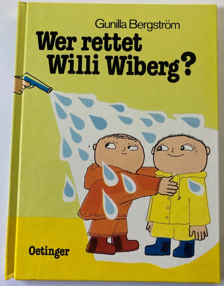 Bergström, Gunilla/Kutsch, Angelika  Wer rettet Willi Wiberg? 