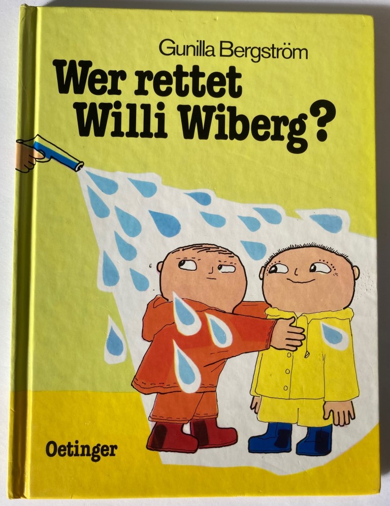 Bergström, Gunilla  Wer rettet Willi Wiberg? 