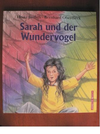 Heinz Janisch/Berhard Oberdieck  Sarah und der Wundervogel 