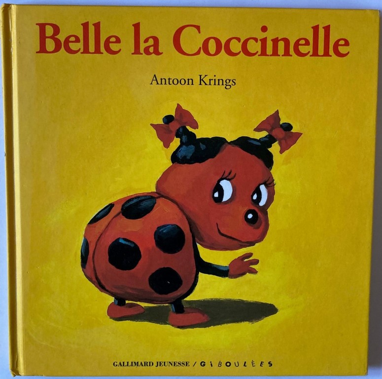 Antoon Krings  Belle la Coccinelle 