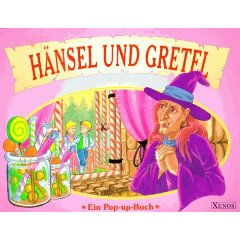 Brüder Grimm  Hänsel und Gretel. Pop- Up- Buch. 