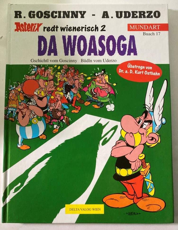 Goscinny, René/Uderzo, Albert  Asterix redt wienerisch 2:  Da Woasoga (Buach17) 
