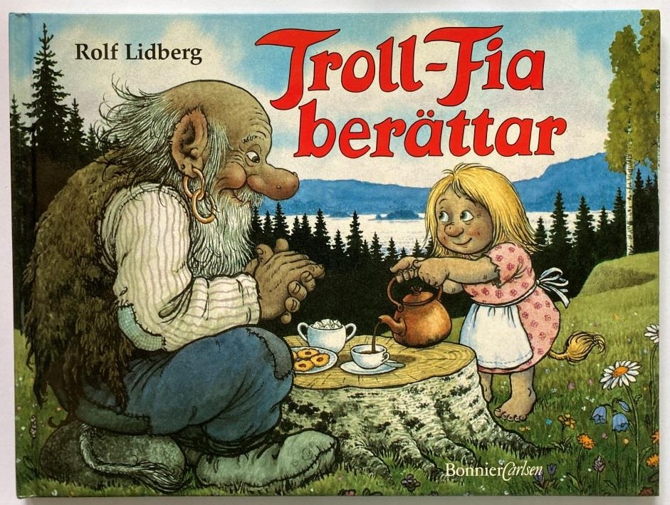 Rolf Lidberg/Jan Lööf  Troll-Fia berättar 