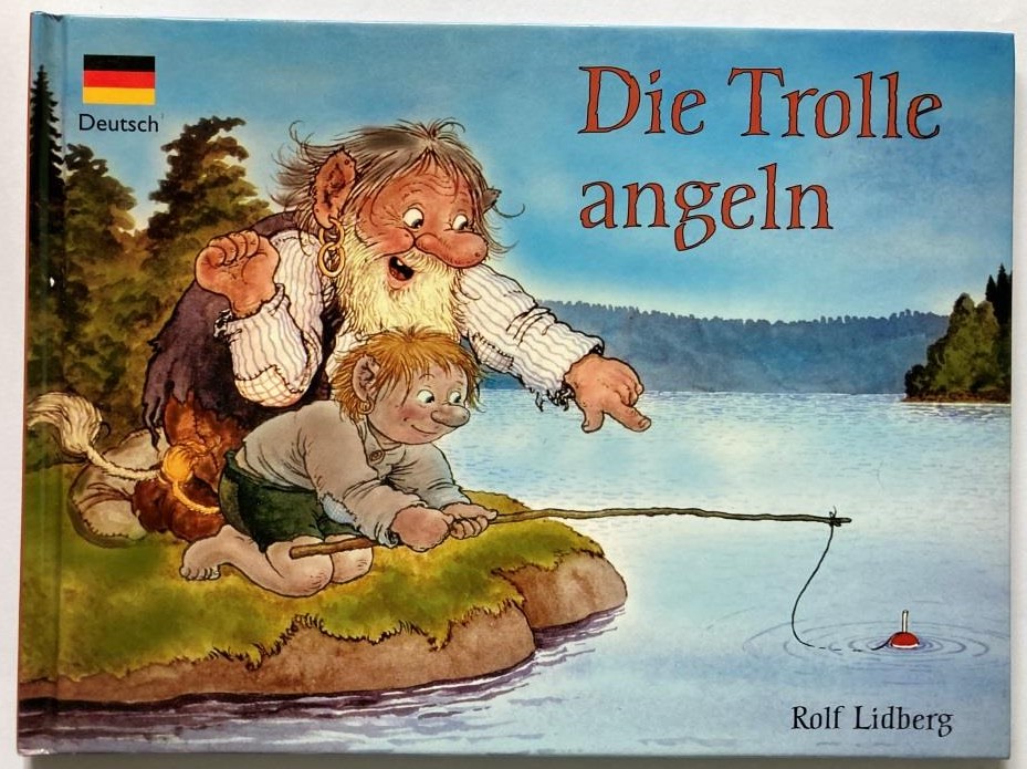 Rolf Lidberg/Robert Alsterblad  Die Trolle angeln 