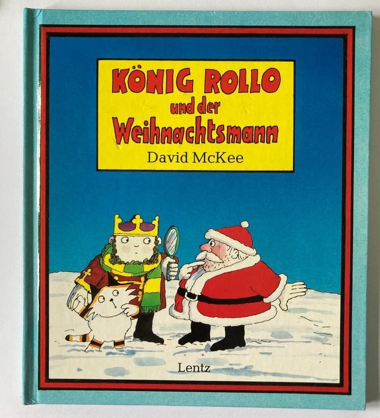 McKee, David/Fleissner, Brigitte  König Rollo und der Weihnachtsmann 