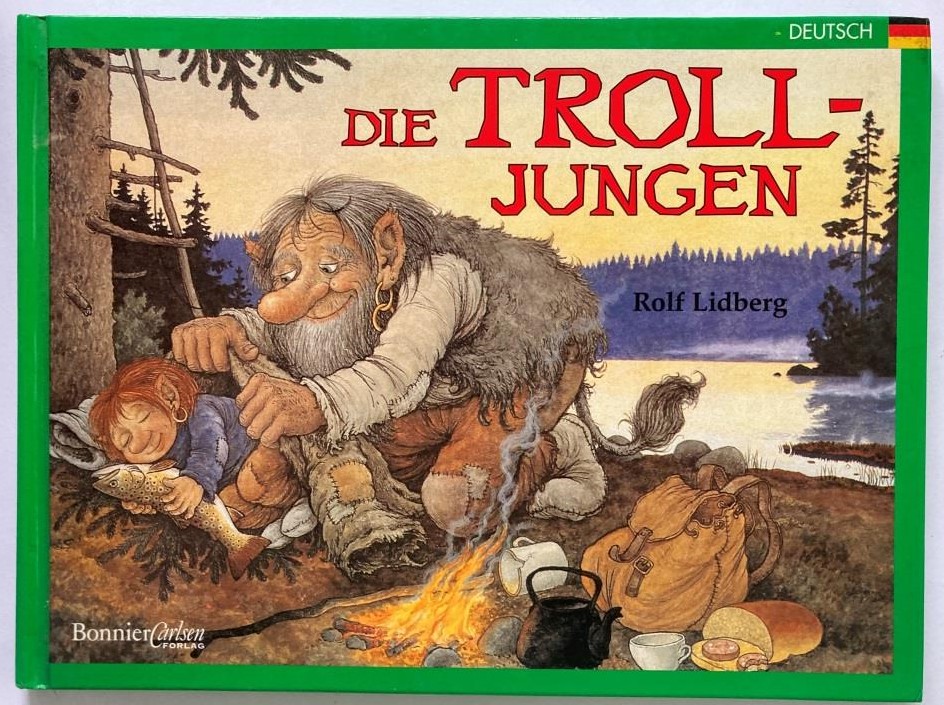 Rolf Lidberg/Jan Lööf/Bibbi Boresen  Die TROLL-Jungen 