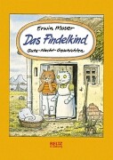 Moser, Erwin  Das Findelkind. Gute-Nacht-Geschichten 
