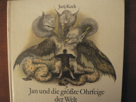 Jurij Koch/Regine Grube-Heinecke (Illustr.)  JAN und die größte Ohrfeige der Welt. Nach einem sorbischen Märchen 