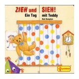 Joachim Löffel/Ute Haderlein/Bob Bampton (Illustr.)  ZIEH und SIEH! Ein Tag mit Teddy 
