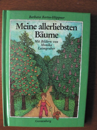 Barbara Bartos-Höppner/Monika Laimgruber (Illustr.)  Meine allerliebsten Bäume  (Die Klitzekleinen bei Gerstenberg) 