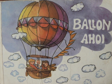 Dagmar Schwintowsky (Illustr.)/Kurt Nowak (Text)  Ballon Ahoi! 
