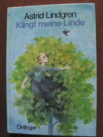 Astrid Lindgren/Ilon Wikland (Illustr.)/Kornitzky, Anna-Liese (Übersetz.)  Klingt meine Linde 