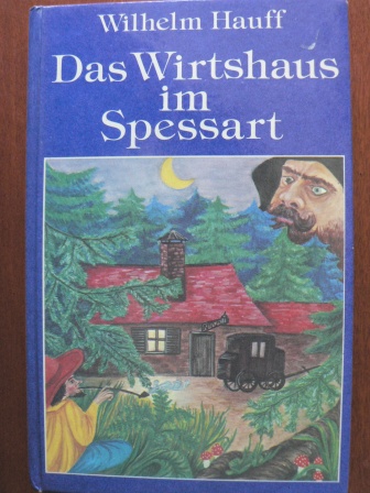 Wilhelm Hauff/Christian Manhart (Illustr.)  Das Wirtshaus im Spessart 