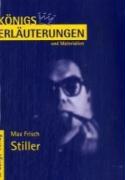 Frisch, Max/Rothenbühler, Daniel  Stiller. Erläuterungen und Materialien (Band 356) 