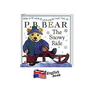 Lee Davis (Autor)  P.B. Bear - The Snowy Ride. Read aloud - read along - read alone 
