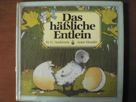 Andersen, Hans Christian / Heseler, Anne  Das häßliche Entlein. 