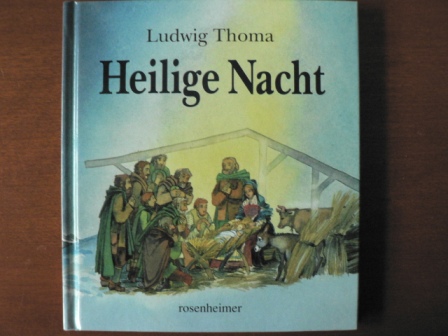 Thoma, Ludwig/Smith, Brigitte (Illustr.)  Heilige Nacht 