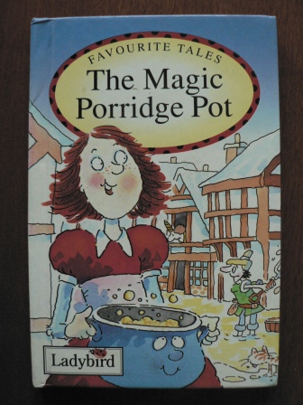 Joan Stimson/Mike Gordon (Illustr.)  Magic Porridge Pot 