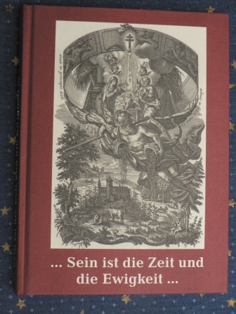 Florian Trenner  Sein ist die Zeit und die Ewigkeit...Ein Jahrbuch 