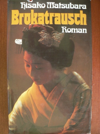 Hisako Matsubara  Brokatrausch 
