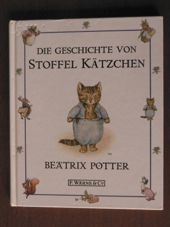 Beatrix Potter  Die Geschichte von Stoffel Kätzchen 