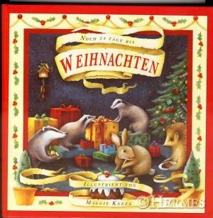 Maggie Kneen (Illustr.)/Wiebke Diederichs (Übersetz.)  Noch 24 Tage bis Weihnachten. Advents-Kalender. 