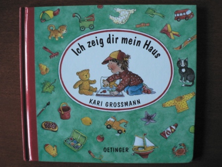 Grossmann, Kari/Kutsch, Angelika (Übersetz.)  Ich zeig dir mein Haus. 