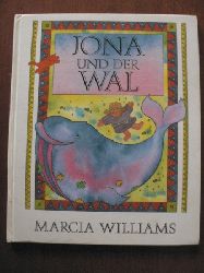 Williams, Marcia  Jona und der Wal. 