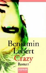 Lebert, Benjamin  Crazy. (Tb) 