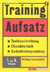 Jentzsch, Peter  Training Aufsatz. 7. und 8. Schuljahr. Textbeschreibung, Charakteristik, Gedichtinterpretation. 