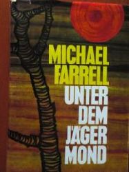 Farrell, Michael  Unter dem Jgermond 