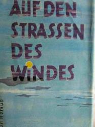 Lorenz Mack (Autor)  Auf den Strassen des Windes 