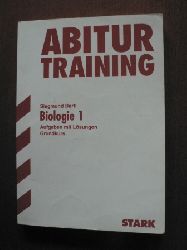 Bartl, Siegmund  Abitur-Training Biologie 1. Grundkurs (G9). Zellbiologie, Genetik, Stoffwechsel, kologie 